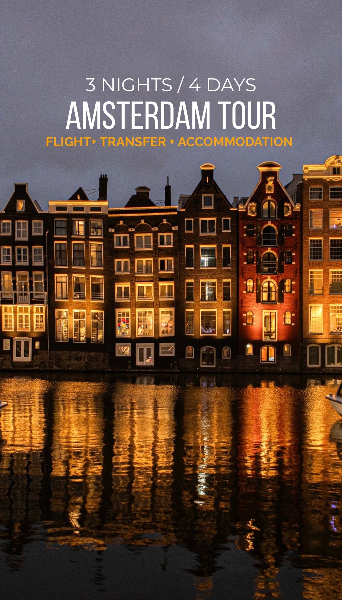 3 nights / 4 days Amsterdam Tour