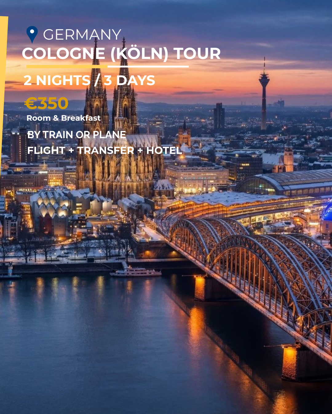 Cologne (Köln) City Escape – 2 Nights / 3 Days